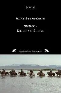 Cover: 9783899303629 | Nomaden | Iljas Esenberlin | Taschenbuch | 320 S. | Deutsch | 2011