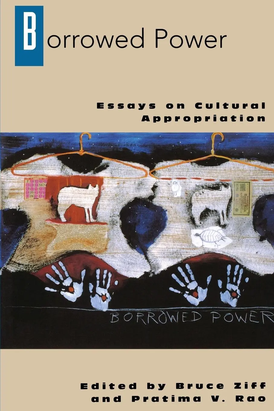Cover: 9780813523729 | Borrowed Power | Essays on Cultural Appropriation | Bruce Ziff | Buch