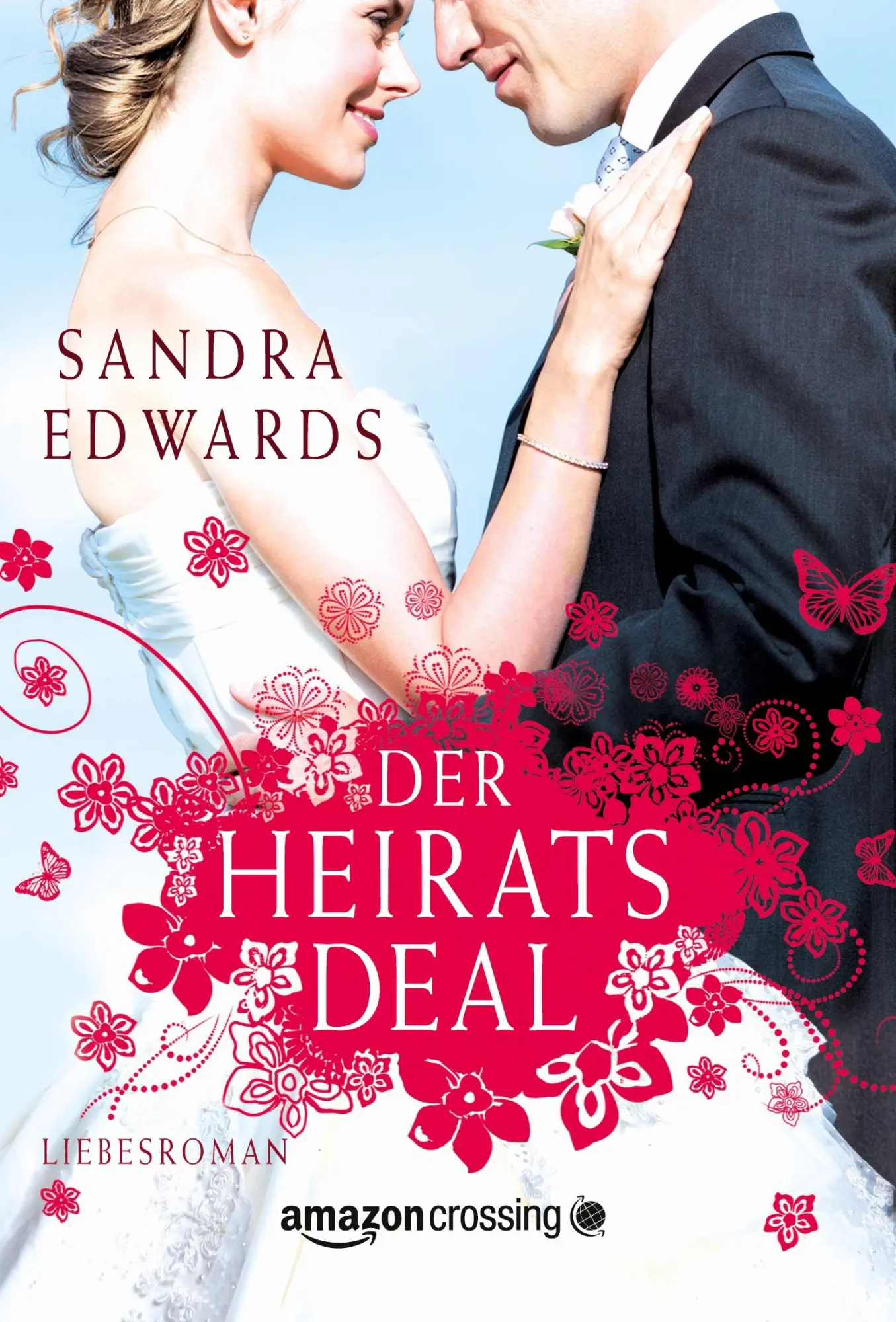 Cover: 9781477823729 | Der Heiratsdeal | Sandra Edwards | Taschenbuch | 230 S. | Deutsch