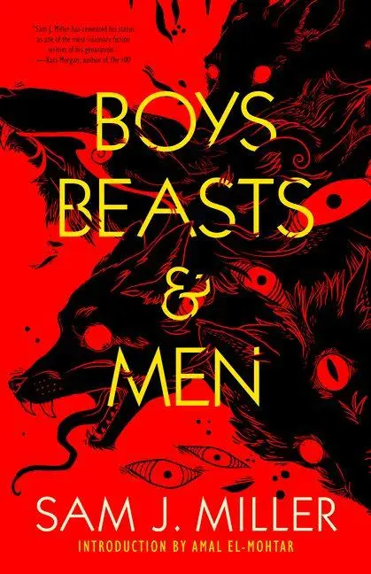 Cover: 9781616963729 | Boys, Beasts &amp; Men | Sam J Miller | Taschenbuch | Englisch | 2022