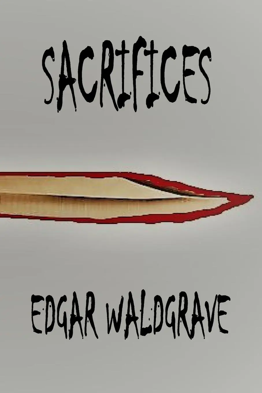 Cover: 9781777033729 | Sacrifices - The Witch Chronicles - Rise Of The Dark Witch High...