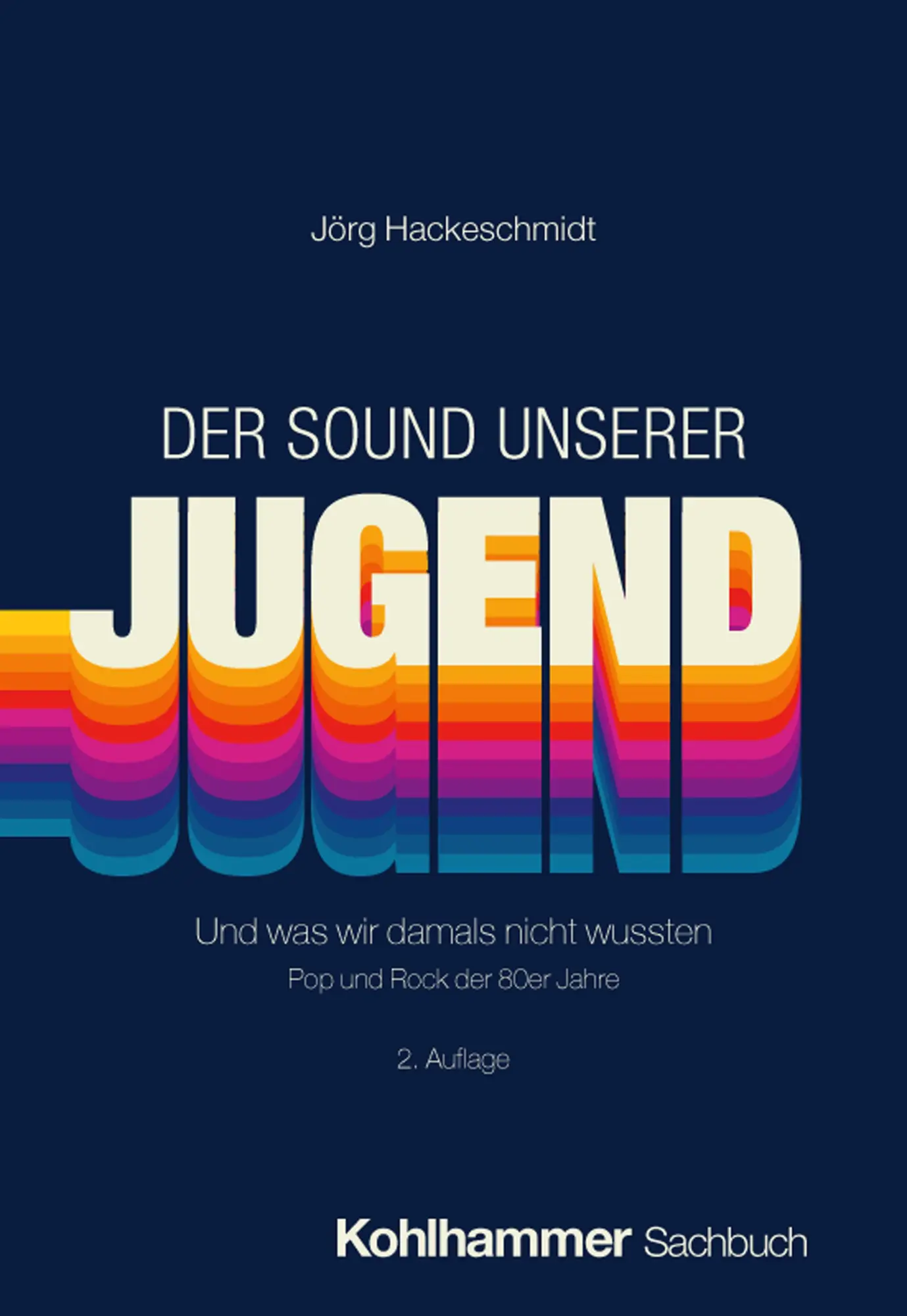 Cover: 9783170483729 | Der Sound unserer Jugend | Jörg Hackeschmidt | Taschenbuch | 313 S.