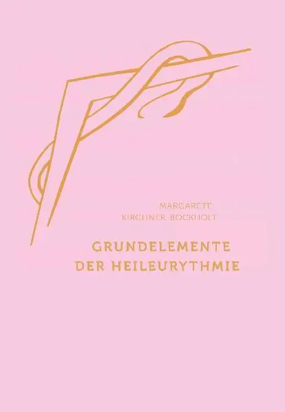 Cover: 9783723513729 | Grundelemente der Heil-Eurythmie | Margarete Kirchner-Bockholt | Buch