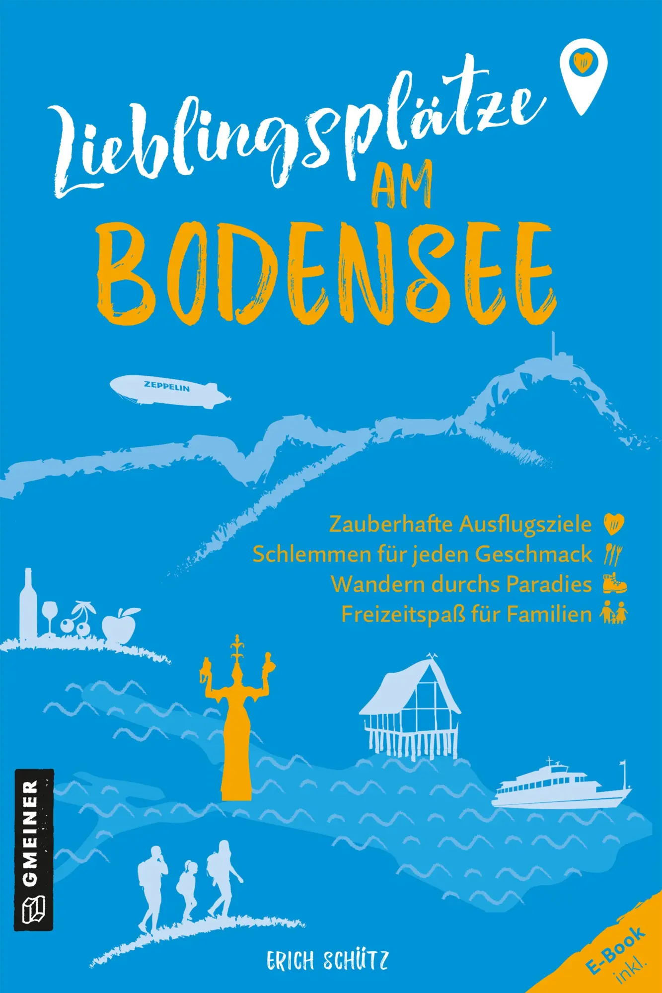 Cover: 9783839203729 | Lieblingsplätze am Bodensee | Aktual. Neuausgabe 2023 | Erich Schütz