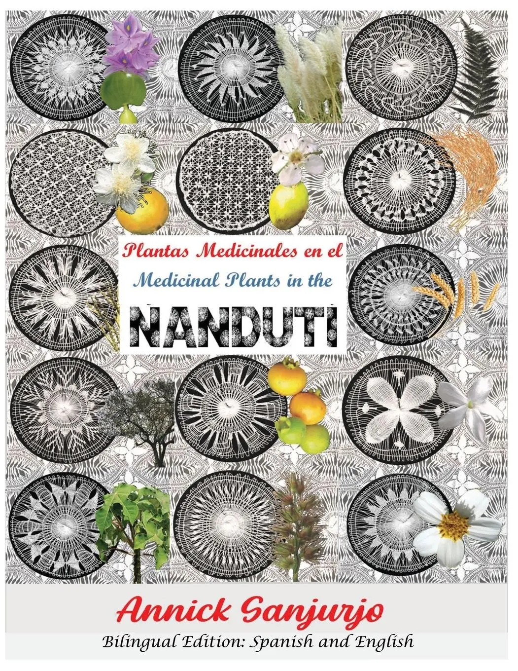 Cover: 9781088053829 | Plantas Medicinales en el Ñanduti - Medicinal Plants in the Ñanduti