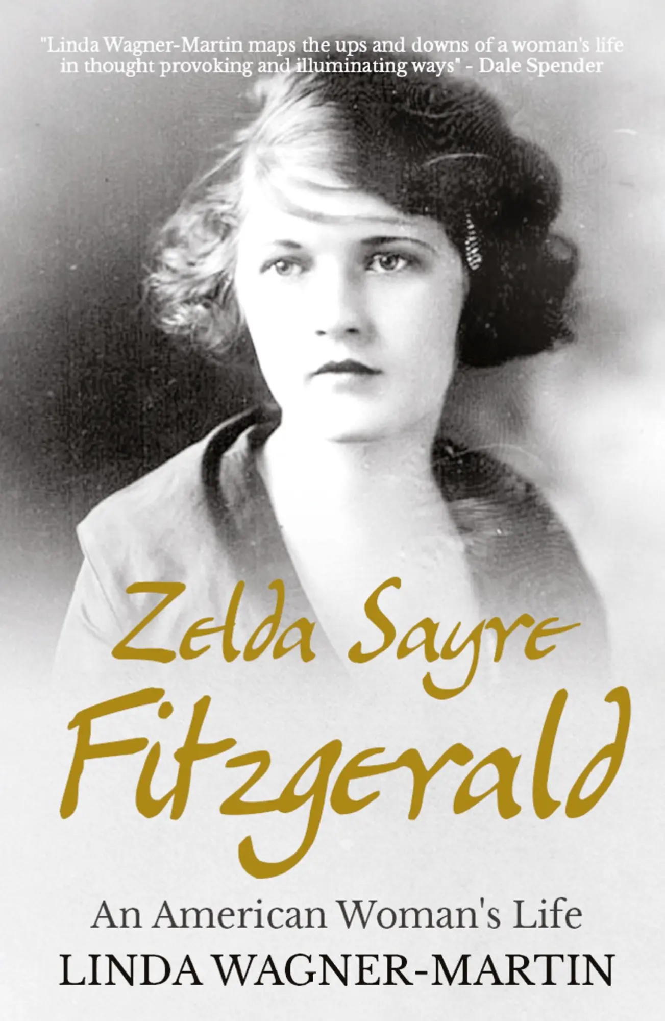 Cover: 9781839013829 | Zelda Sayre Fitzgerald | An American Woman's Life | Wagner-Martin