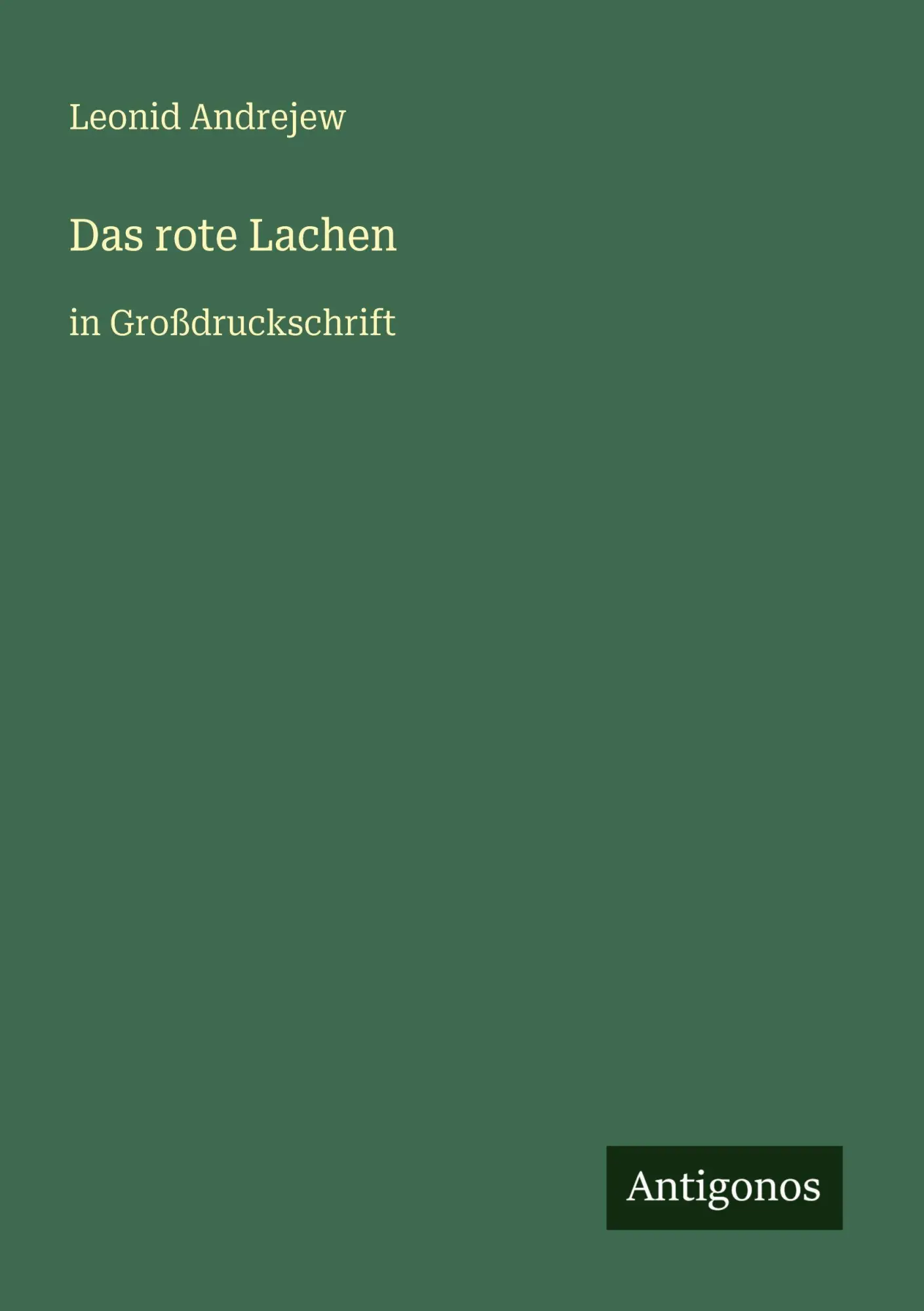 Cover: 9783566023829 | Das rote Lachen | in Großdruckschrift | Leonid Andrejew | Taschenbuch