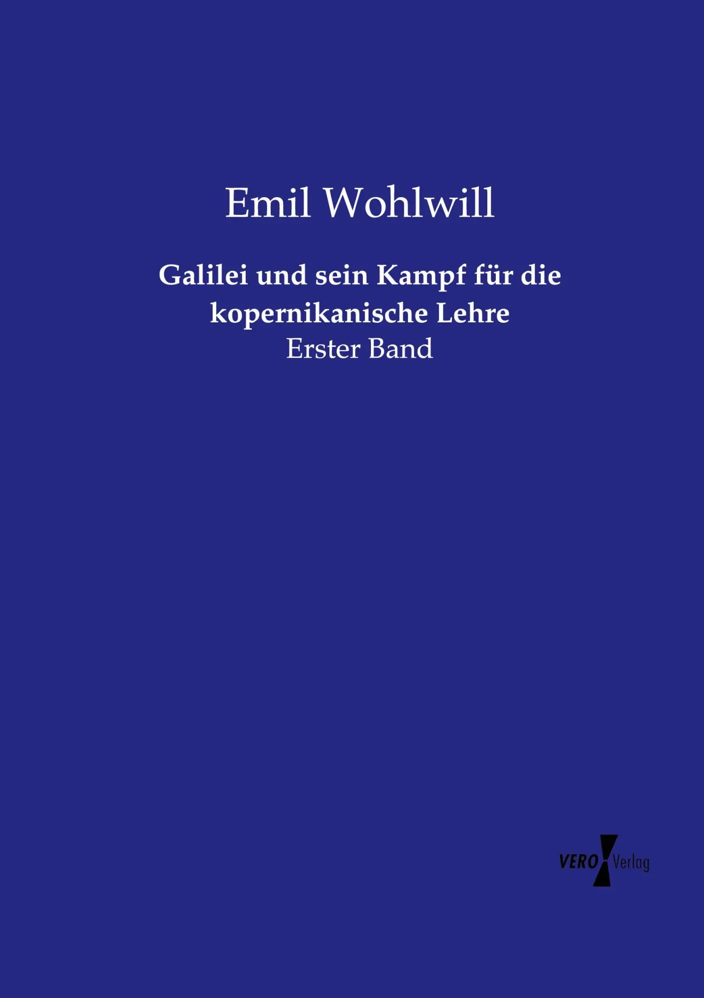 Cover: 9783737223829 | Galilei und sein Kampf für die kopernikanische Lehre | Erster Band