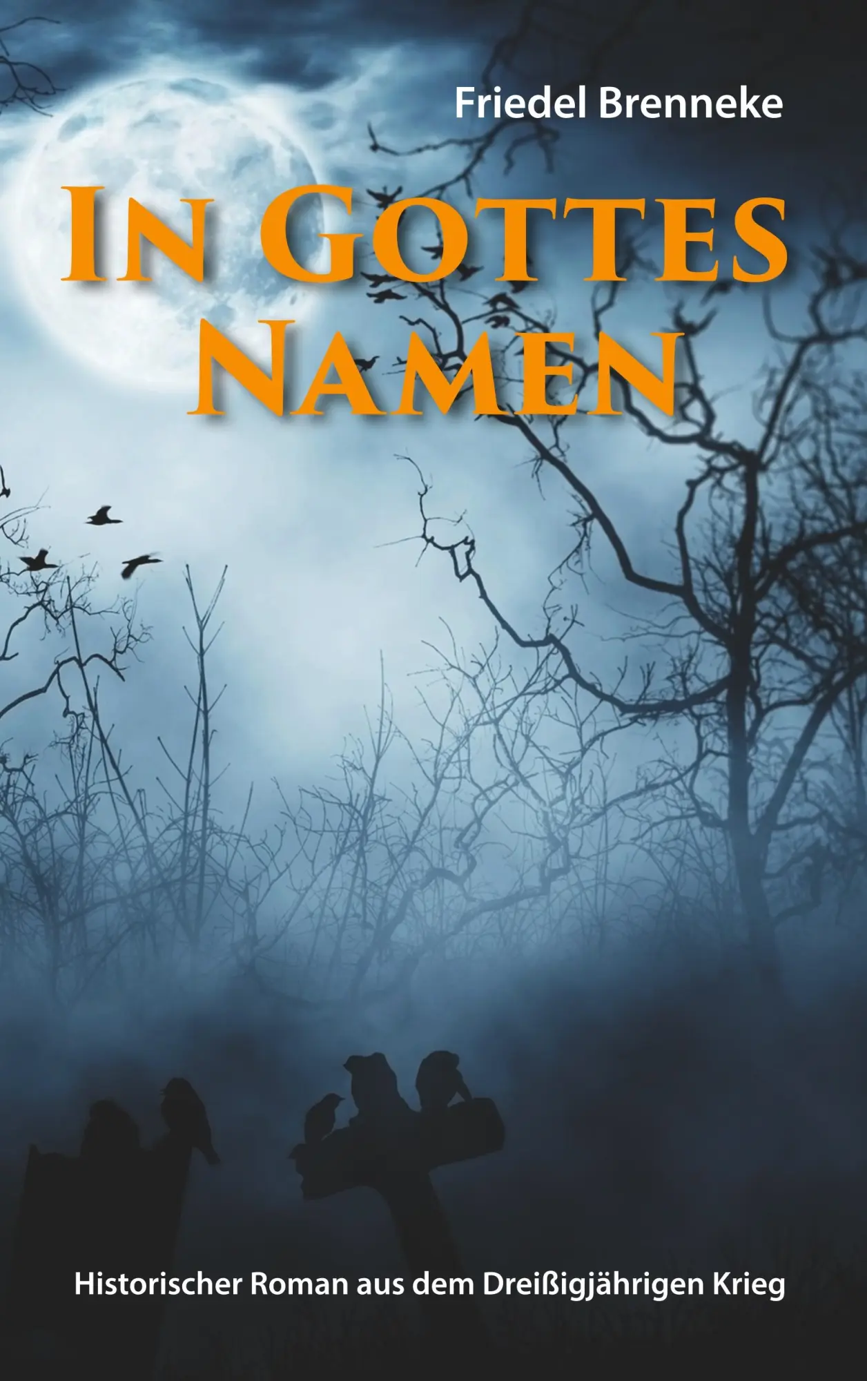 Cover: 9783746063829 | In Gottes Namen | Historischer Roman aus dem Dreißigjährigen Krieg