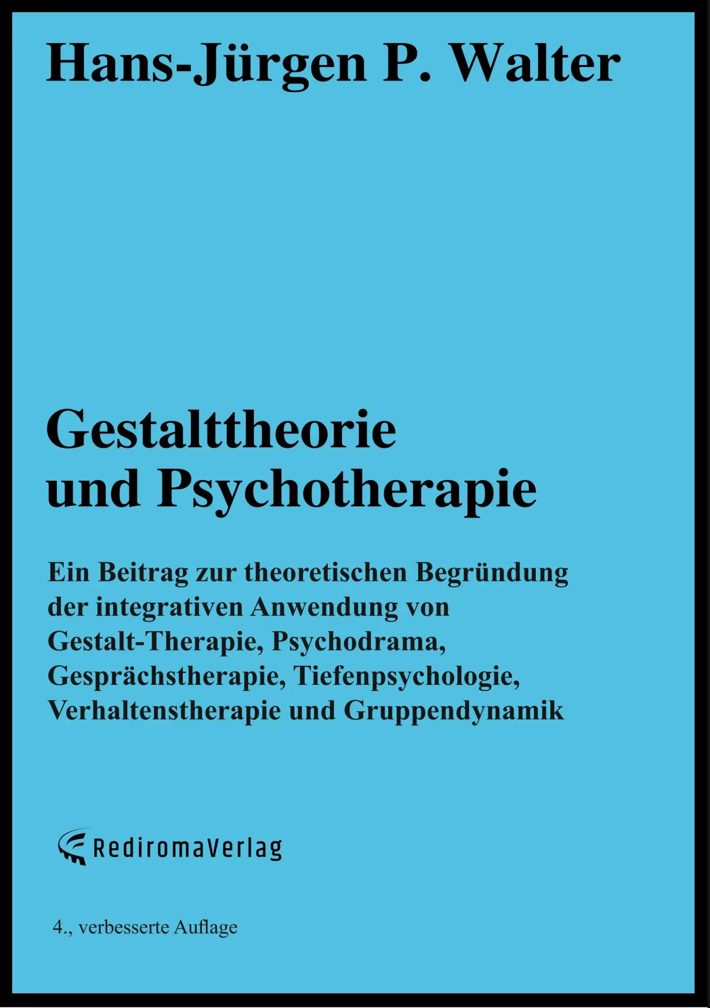 Cover: 9783961033829 | Gestalttheorie und Psychotherapie | Hans-Jürgen P. Walter | Buch
