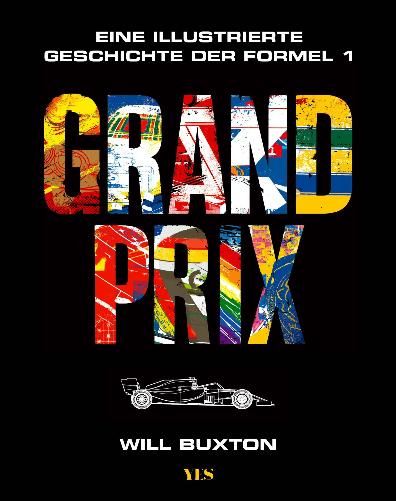 Cover: 9783969053829 | Grand Prix | Eine illustrierte Geschichte der Formel 1 | Will Buxton