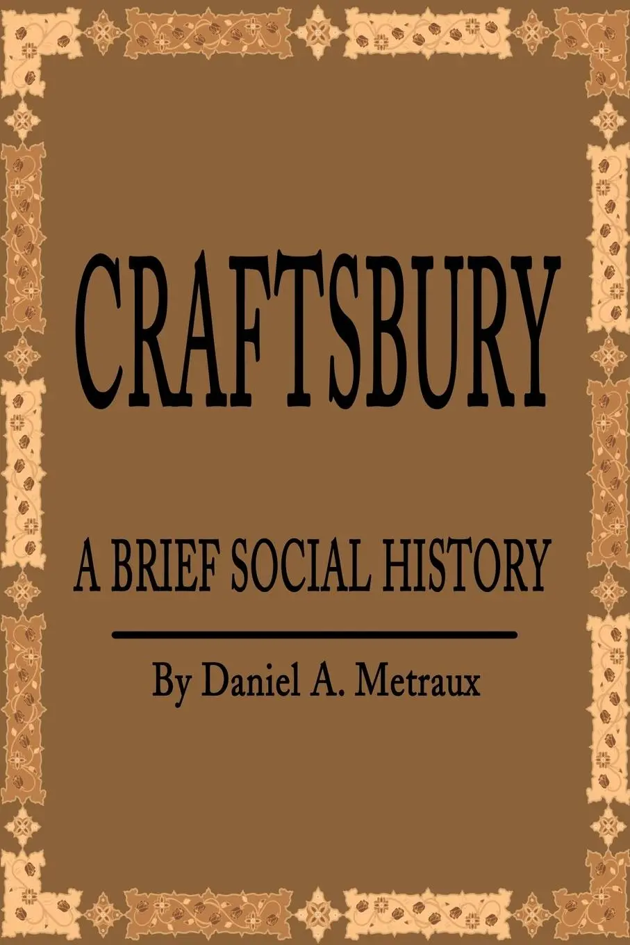 Cover: 9780595193929 | Craftsbury | A Brief Social History | Daniel A. Metraux | Taschenbuch
