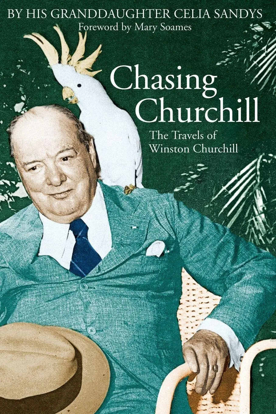 Cover: 9780786713929 | Chasing Churchill | The Travels of Winston Churchill | Celia Sandys