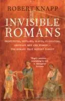 Cover: 9781846684029 | Invisible Romans | Robert C. Knapp | Taschenbuch | 400 S. | Englisch