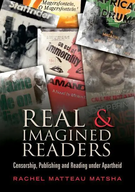 Cover: 9781869144029 | Real and Imagined Readers – Censorship, Publishing and Reading...