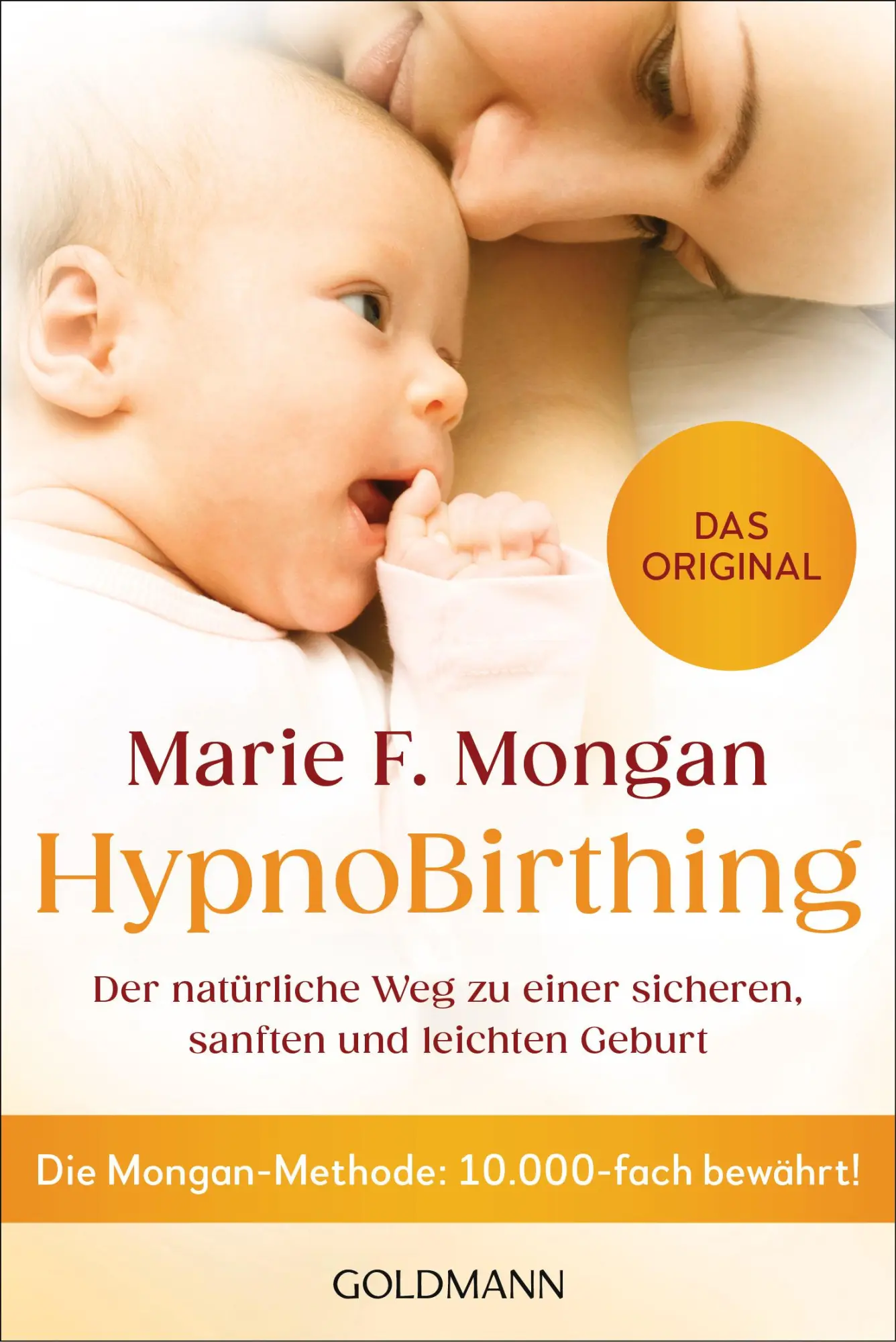 Cover: 9783442224029 | HypnoBirthing | Marie F. Mongan | Taschenbuch | 400 S. | Deutsch
