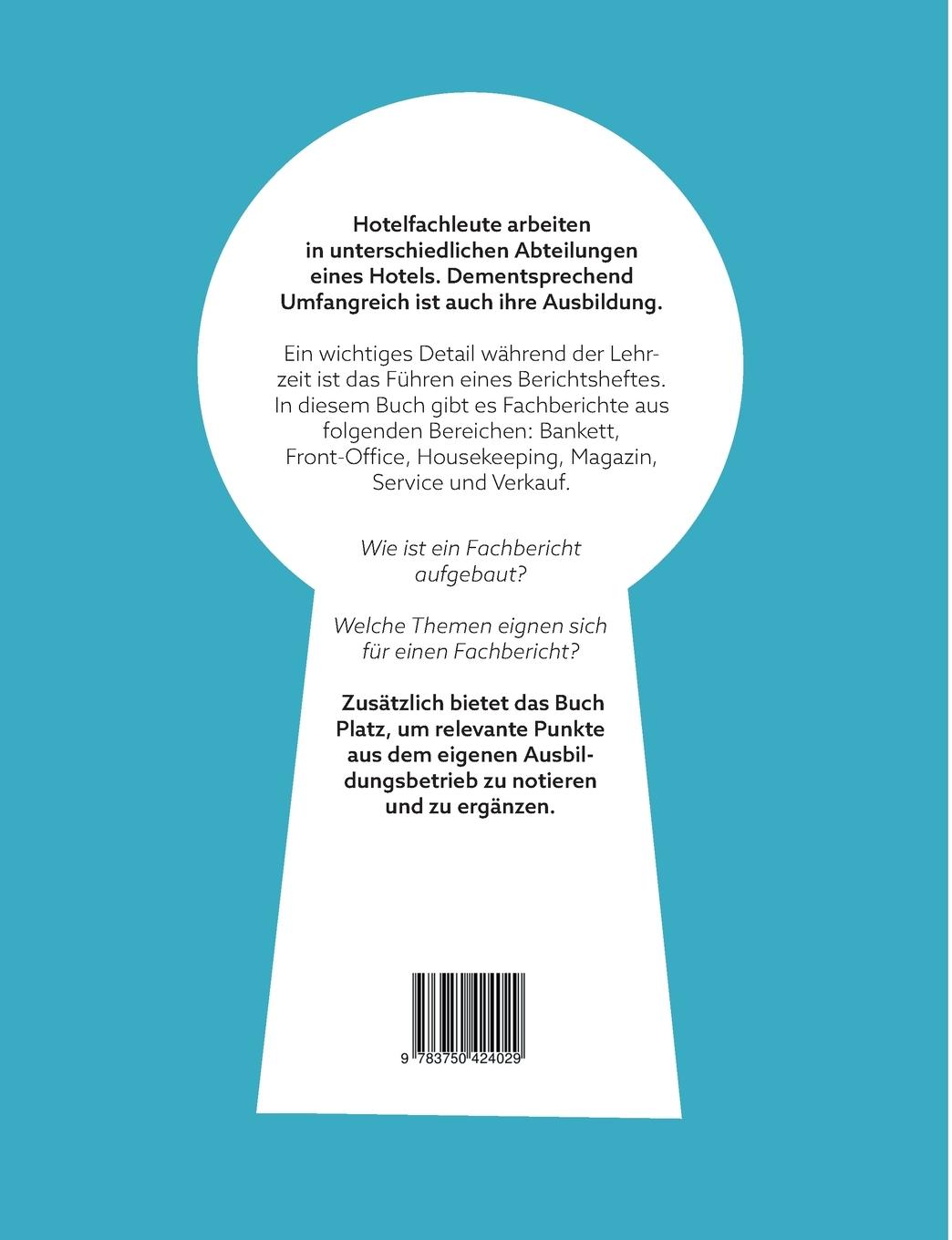 Rückseite: 9783750424029 | Fachberichte für Azubis im Hotelfach | Sabrina Djogo | Taschenbuch