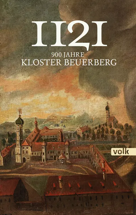 Cover: 9783862224029 | 1121 | 900 Jahre Kloster Beuerberg | Christoph Kürzeder | Buch | 2022