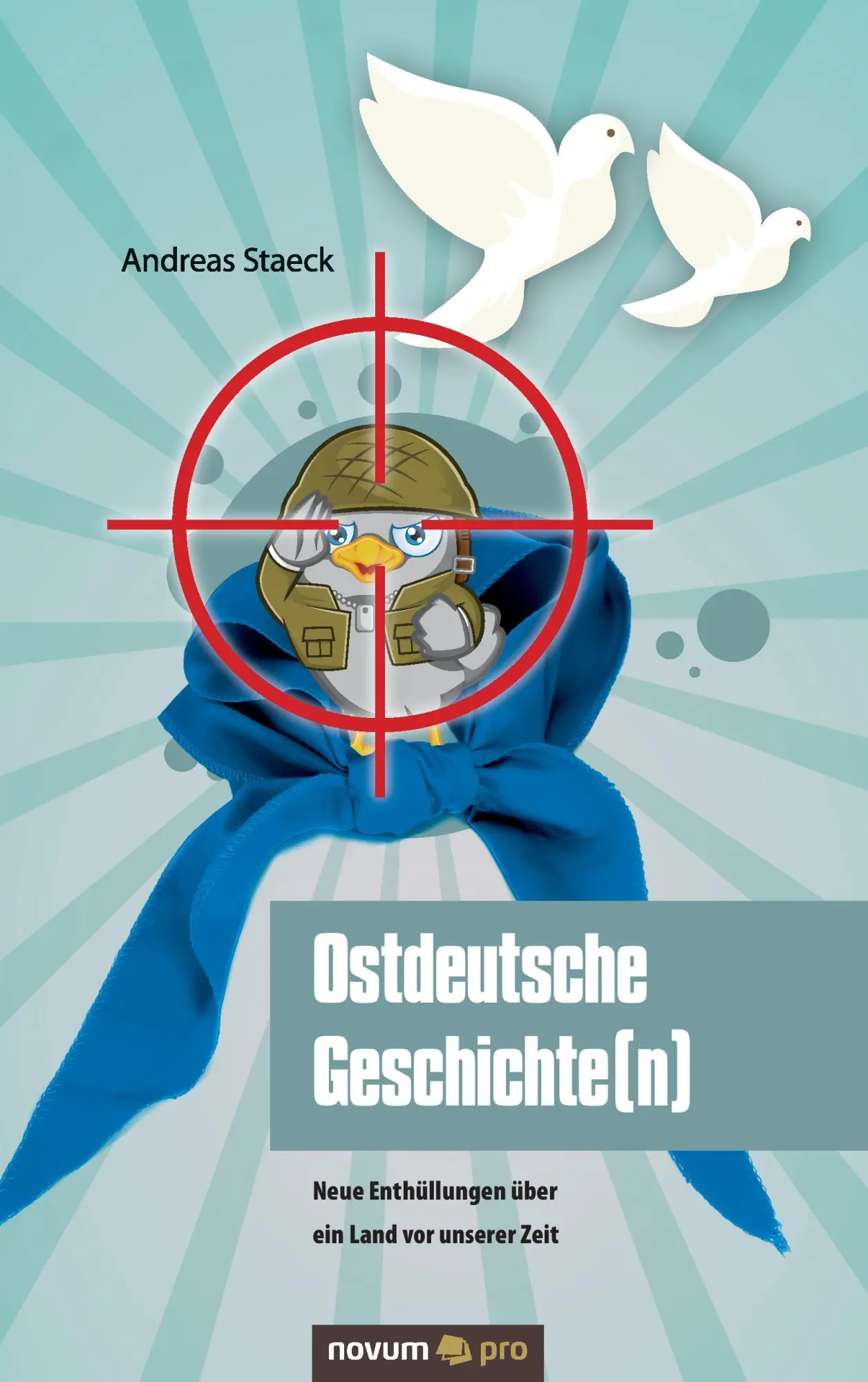 Cover: 9783990484029 | Ostdeutsche Geschichte(n) | Andreas Staeck | Taschenbuch | 168 S.