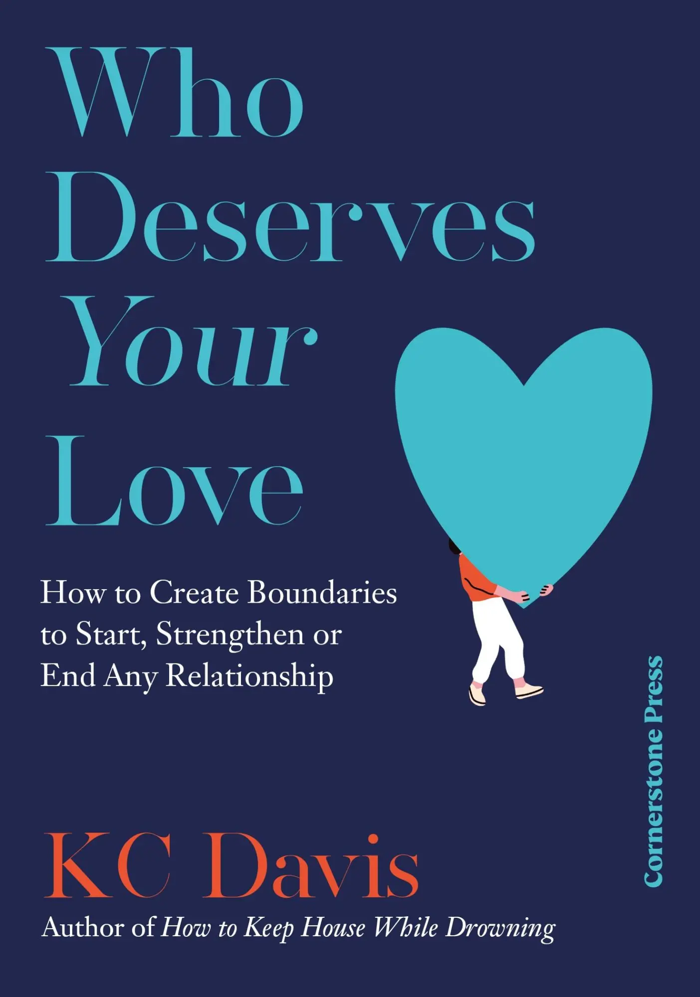 Cover: 9781529944129 | Who Deserves Your Love | Kc Davis | Buch | Englisch | 2025