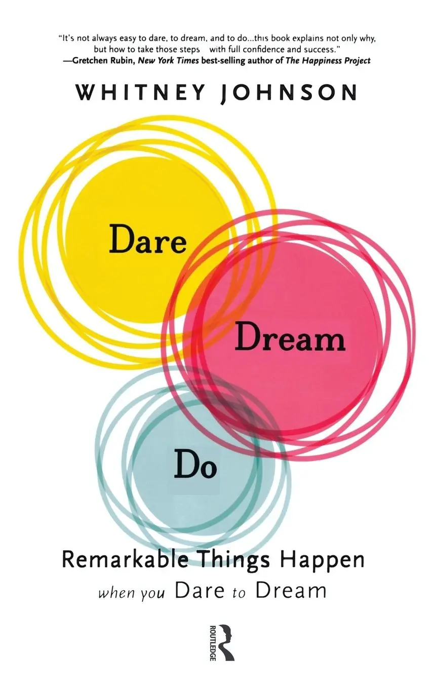 Cover: 9781937134129 | Dare, Dream, Do | Remarkable Things Happen When You Dare to Dream
