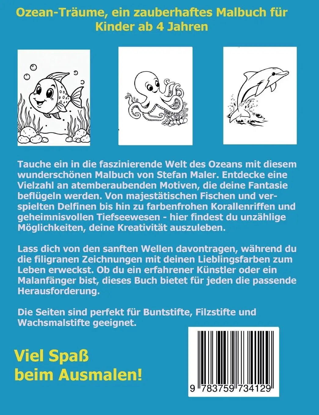 Rückseite: 9783759734129 | Ozean-Träume, ein zauberhaftes Malbuch für Kinder ab 4 Jahren | Maler