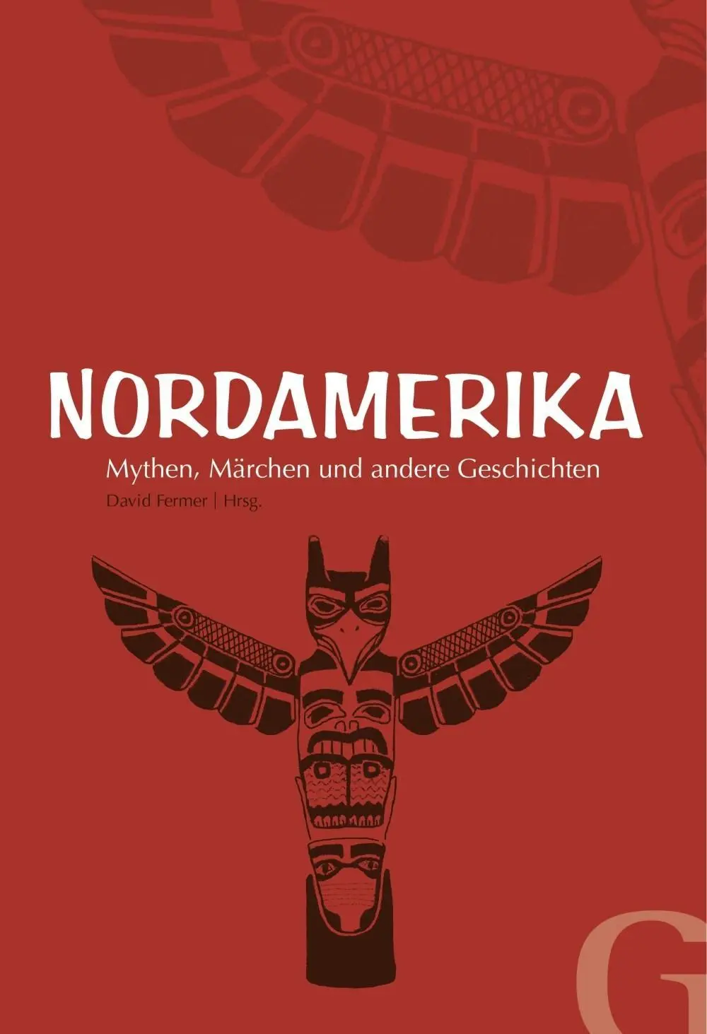 Cover: 9783942194129 | Nordamerika | David Fermer | Buch | 266 S. | Deutsch | 2013