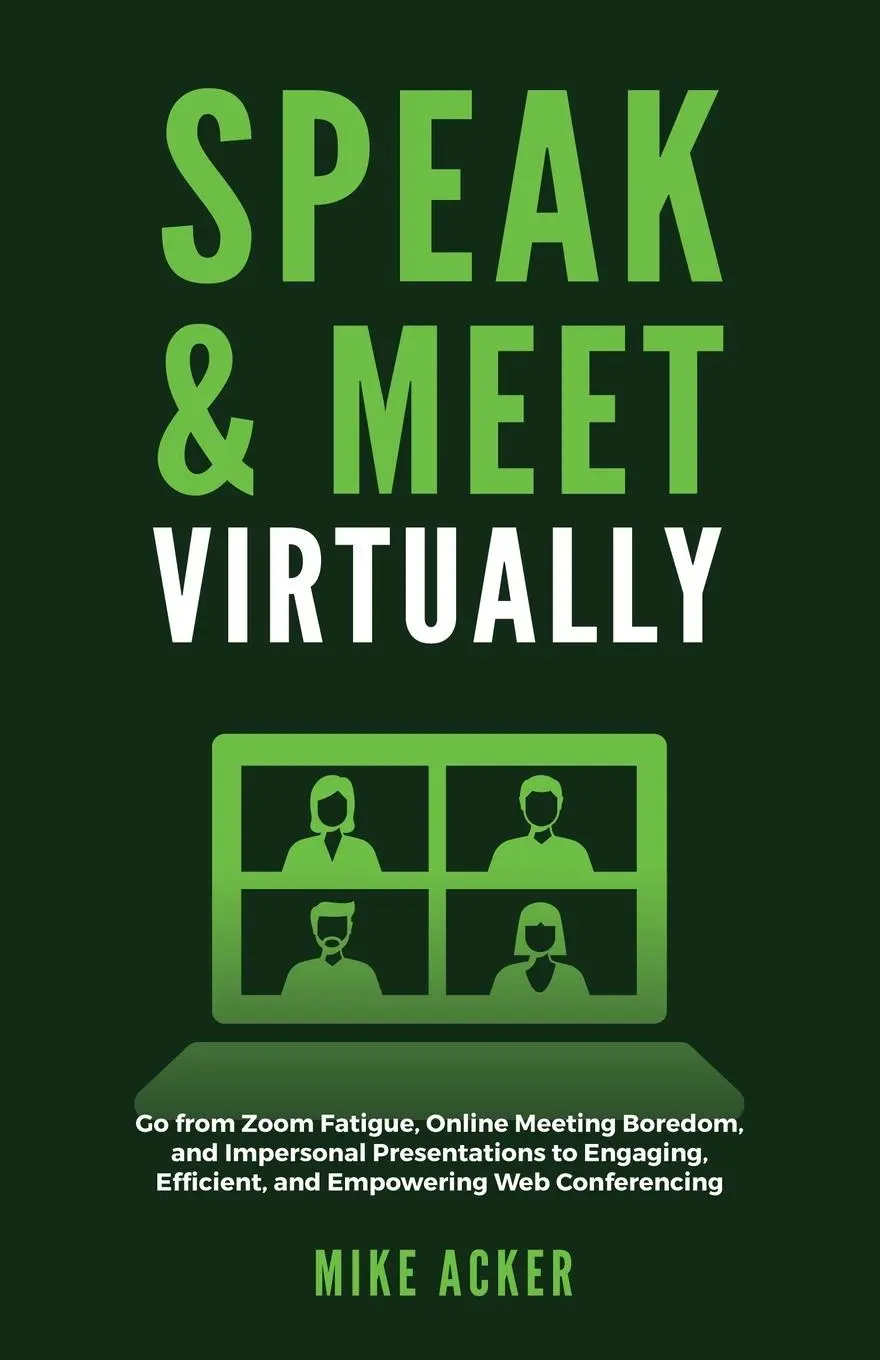 Cover: 9781954024229 | Speak &amp; Meet Virtually | Mike Acker | Taschenbuch | Englisch | 2021