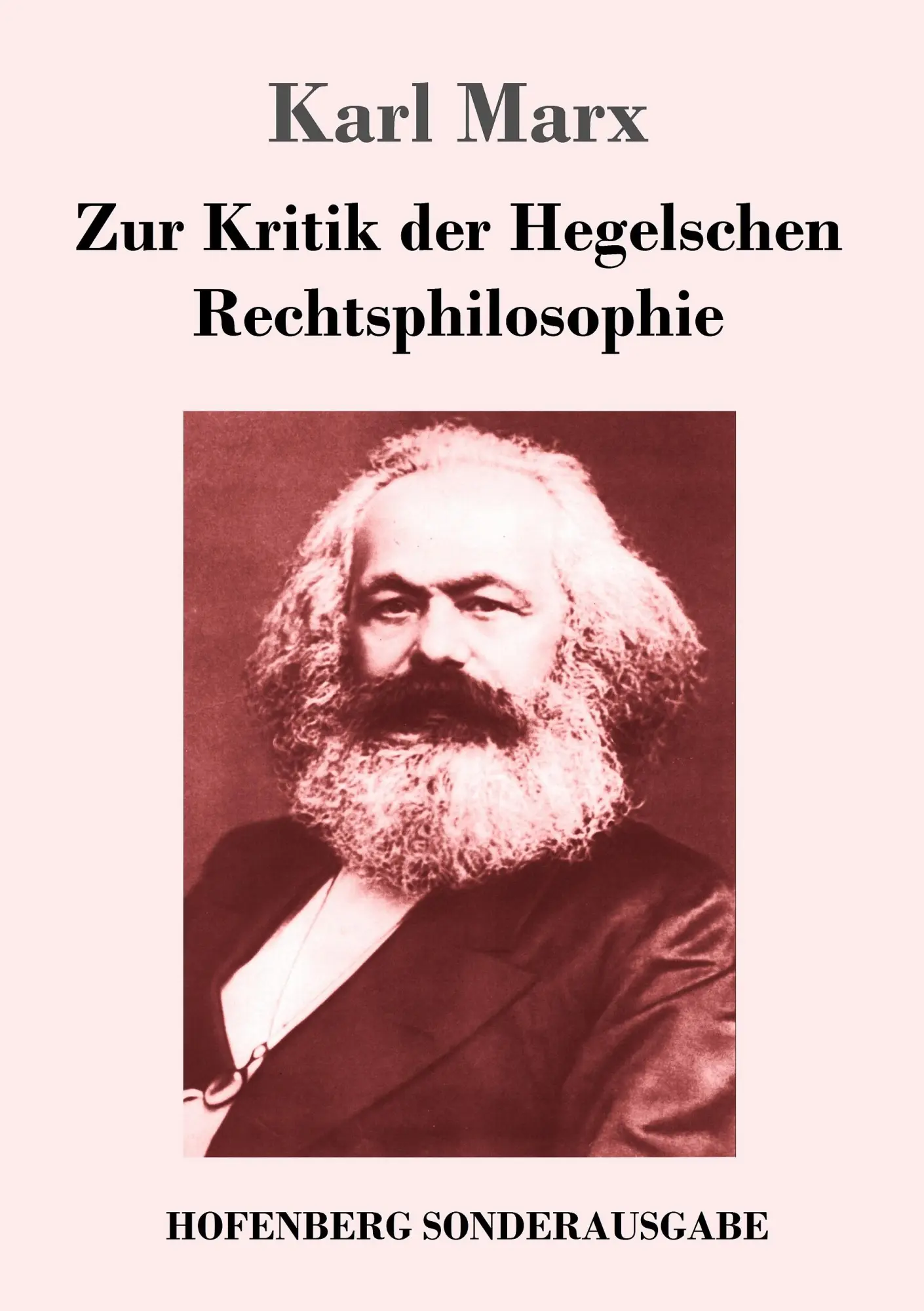 Cover: 9783743714229 | Zur Kritik der Hegelschen Rechtsphilosophie | Karl Marx | Taschenbuch
