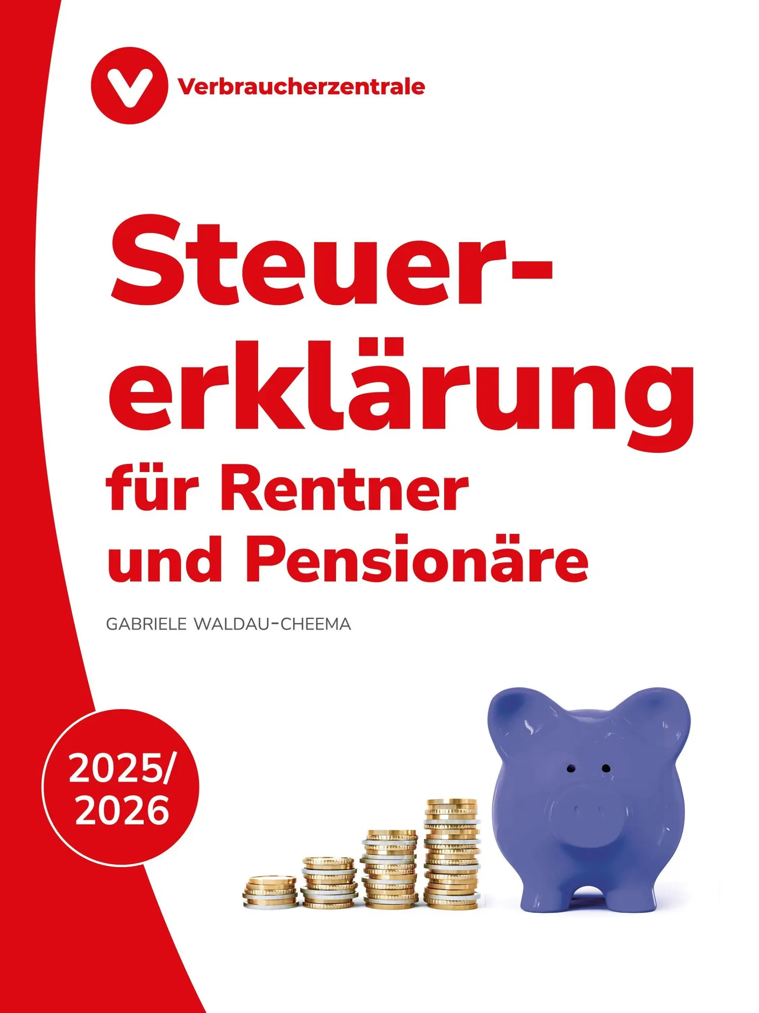 Cover: 9783863364229 | Steuererklärung für Rentner und Pensionäre 2025/2026 | Waldau-Cheema