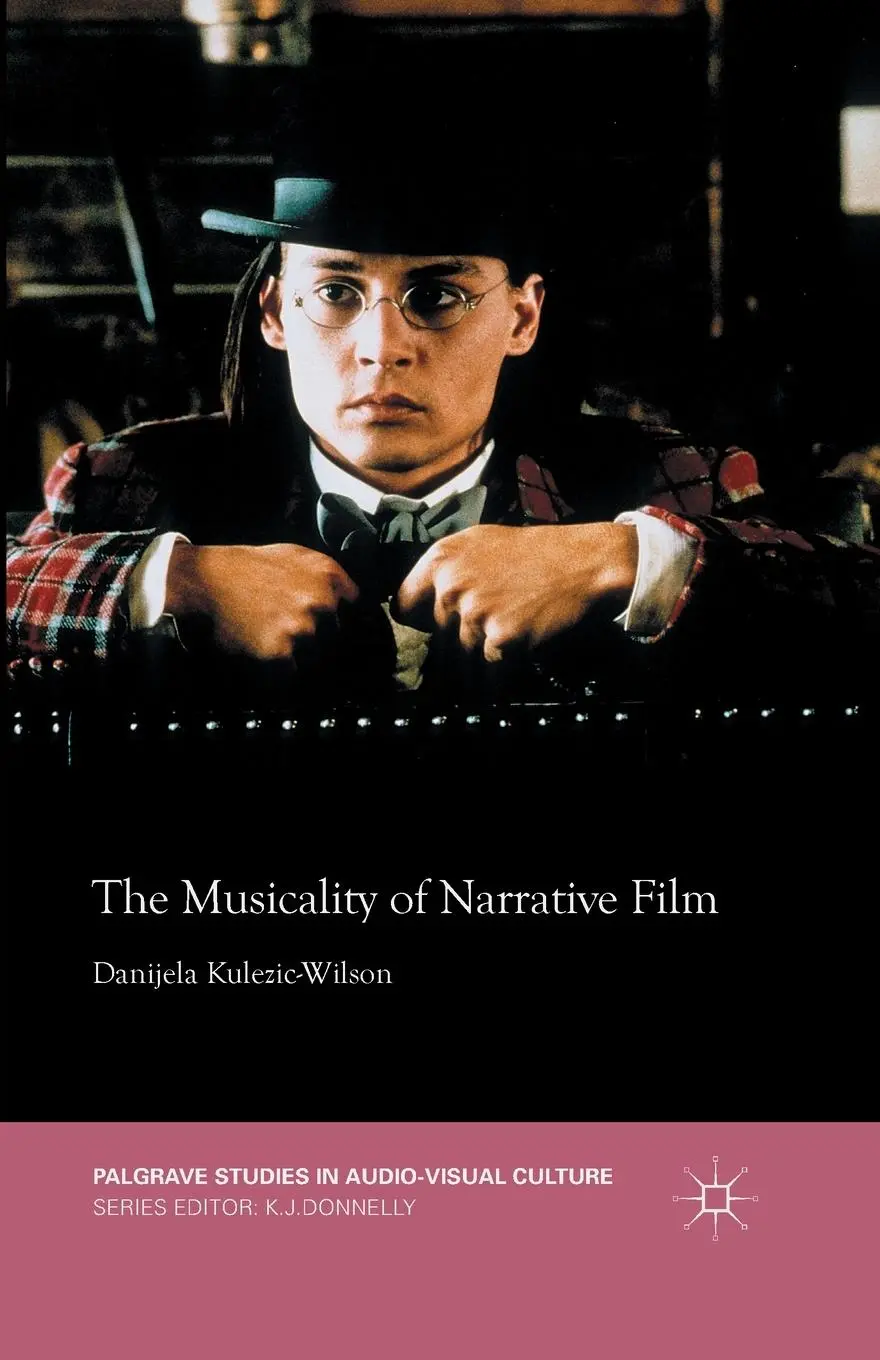 Cover: 9781349504329 | The Musicality of Narrative Film | D. Kulezic-Wilson | Taschenbuch | x