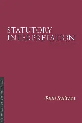 Cover: 9781552214329 | Statutory Interpretation 3/E | Ruth Sullivan | Taschenbuch | Englisch