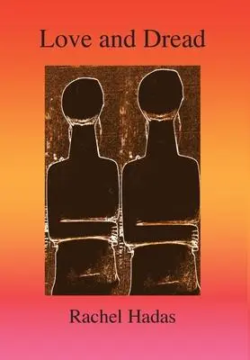 Cover: 9781939574329 | Love and Dread | Rachel Hadas | Buch | Gebunden | Englisch | 2021