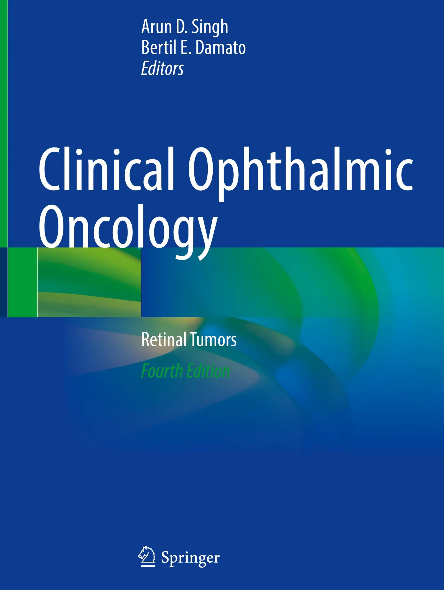 Cover: 9783031724329 | Clinical Ophthalmic Oncology | Retinal Tumors | Arun D. Singh (u. a.)