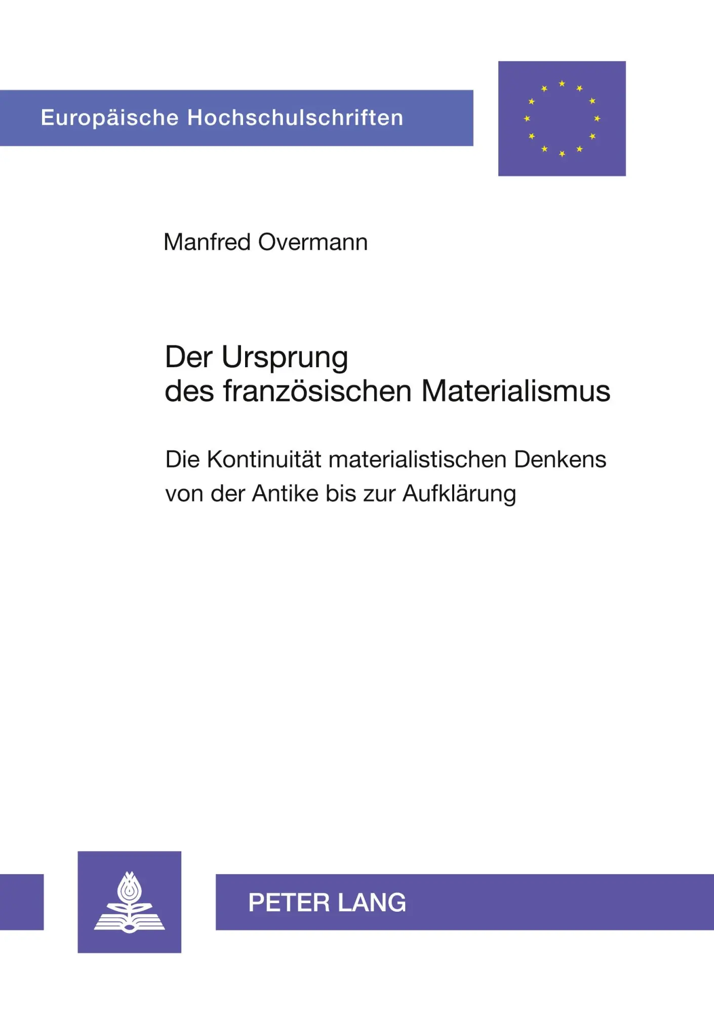Cover: 9783631454329 | Der Ursprung des französischen Materialismus | Manfred Overmann | Buch