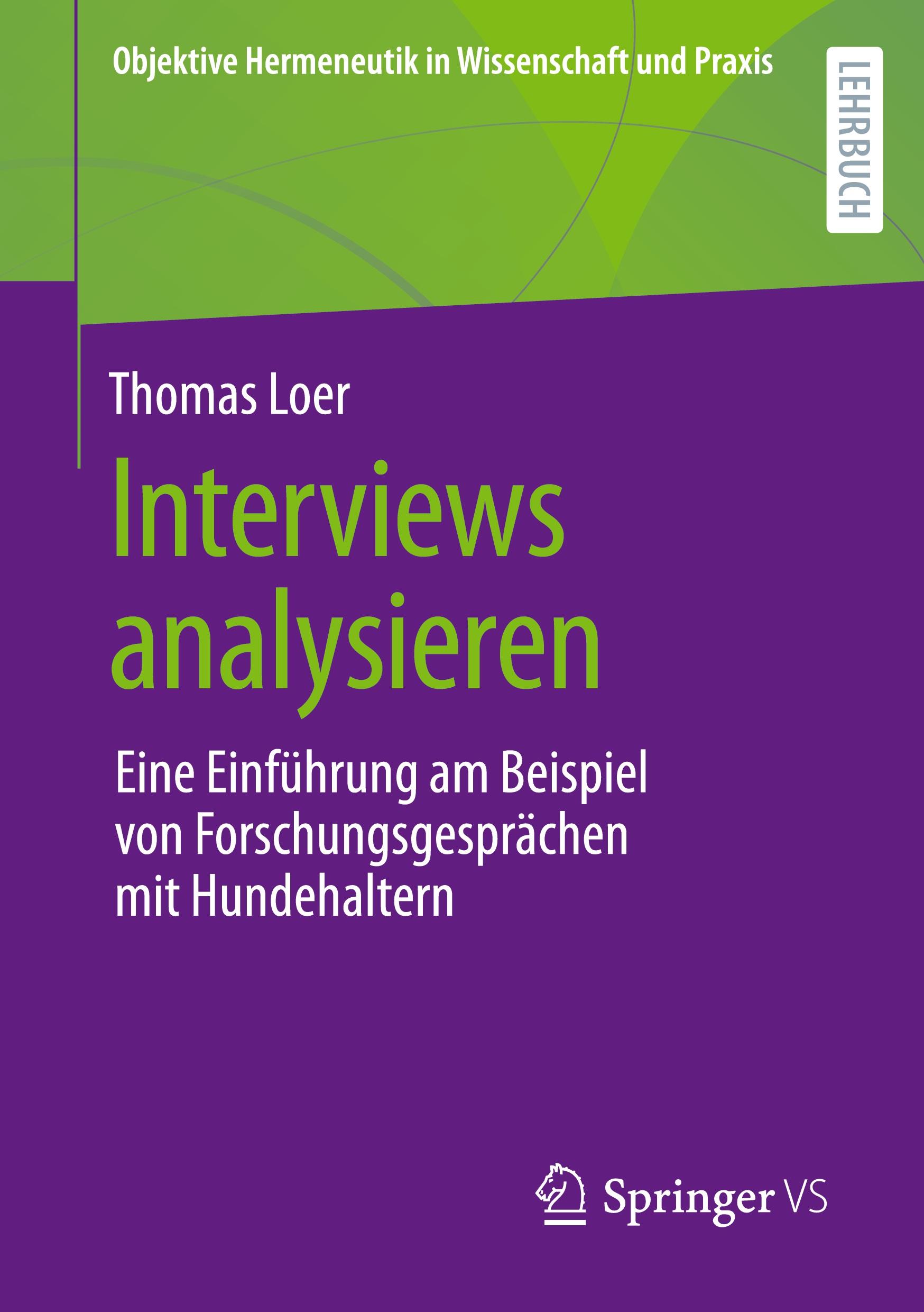 Cover: 9783658354329 | Interviews analysieren | Thomas Loer | Taschenbuch | xviii | Deutsch