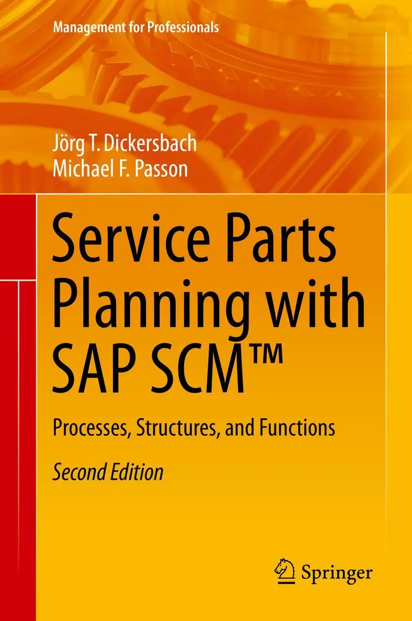 Cover: 9783662454329 | Service Parts Planning with SAP SCM(TM) | Michael F. Passon (u. a.)