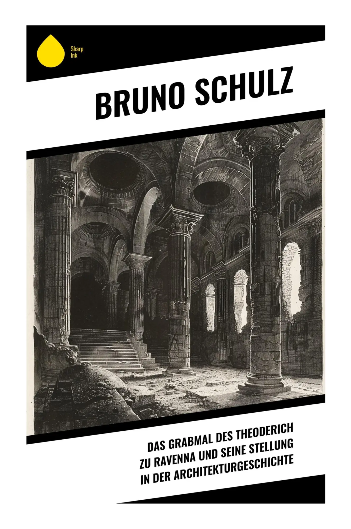 Cover: 9788028354329 | Das Grabmal des Theoderich zu Ravenna und seine Stellung in der...