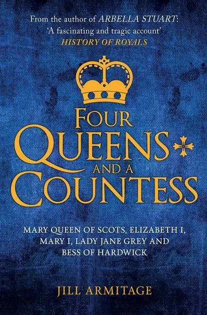 Cover: 9781445694429 | Four Queens and a Countess | Jill Armitage | Taschenbuch | Englisch