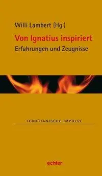 Cover: 9783429034429 | Von Ignatius inspiriert | Willi Lambert | Buch | 128 S. | Deutsch