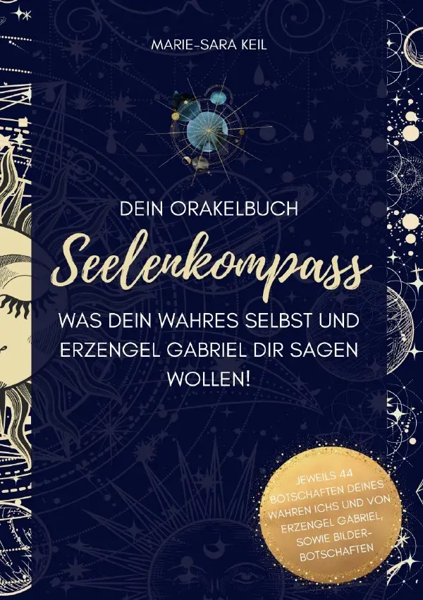 Cover: 9783565114429 | Seelenkompass - Dein Orakelbuch | Marie-Sara Keil | Taschenbuch | 2025