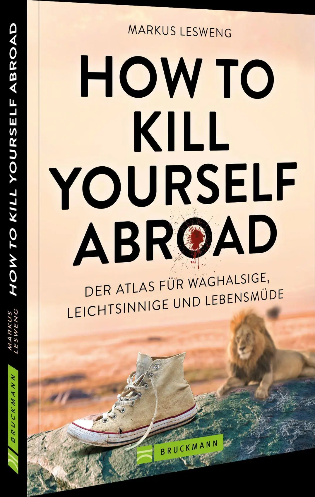 Cover: 9783734334429 | How to Kill Yourself Abroad | Markus Lesweng | Taschenbuch | 192 S.