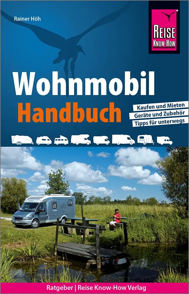 Cover: 9783831734429 | Reise Know-How Wohnmobil-Handbuch | Rainer Höh | Taschenbuch | 276 S.