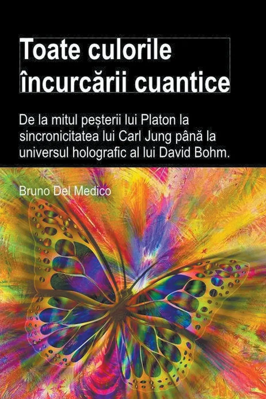 Cover: 9798215824429 | Toate culorile încurc¿rii cuantice. De la mitul pe¿terii lui Platon...