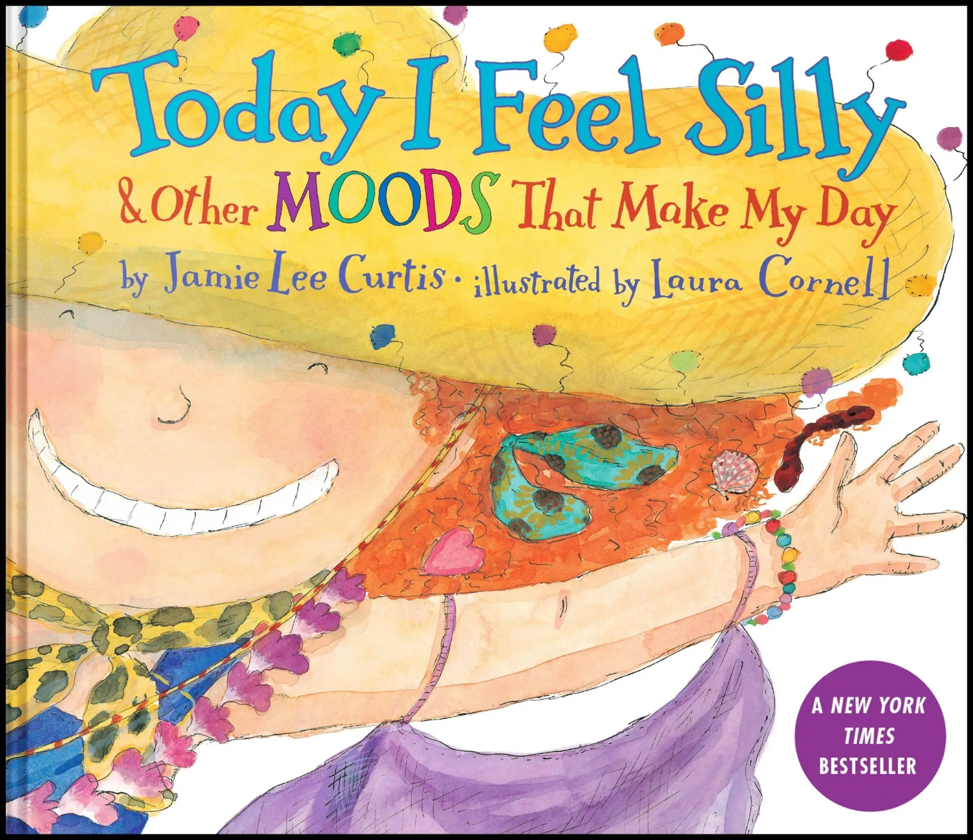 Cover: 9780063474529 | Today I Feel Silly &amp; Other Moods That Make My Day | Jamie Lee Curtis