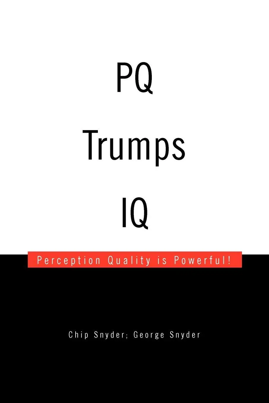 Cover: 9781450084529 | Pq Trumps IQ | Snyder George Chip Snyder George Snyder (u. a.) | Buch