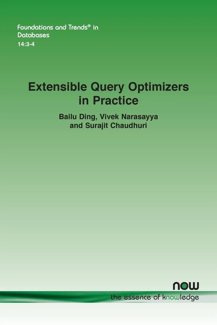 Cover: 9781638284529 | Extensible Query Optimizers in Practice | Bailu Ding (u. a.) | Buch