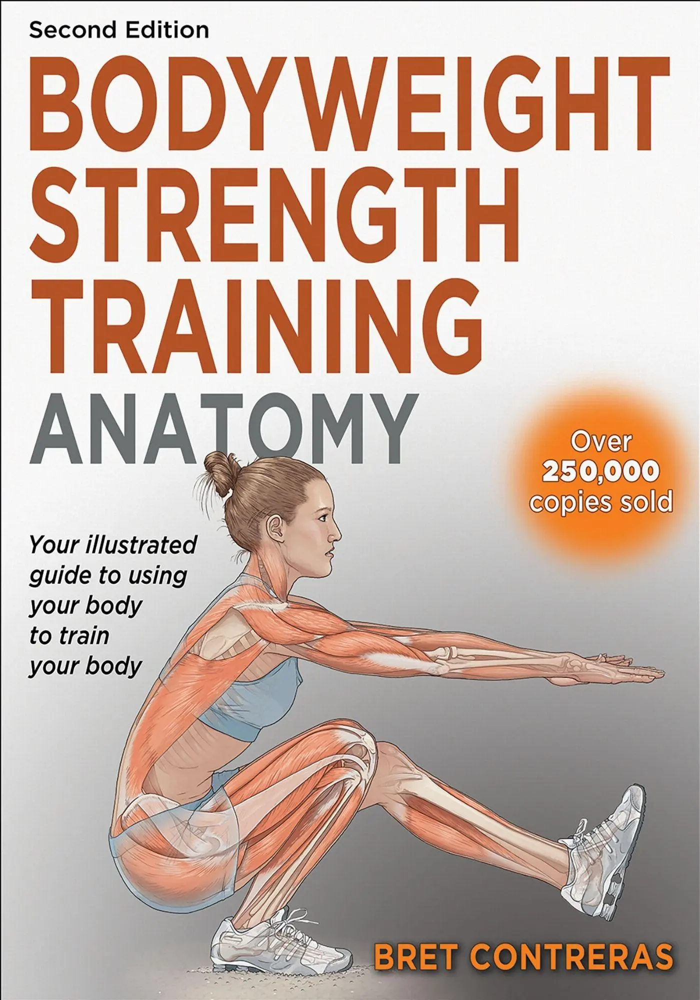 Cover: 9781718234529 | Bodyweight Strength Training Anatomy | Bret Contreras | Taschenbuch