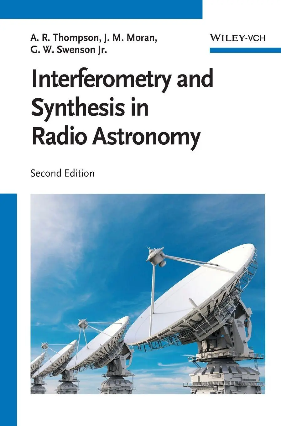 Cover: 9783527414529 | Interferometry and Synthesis in Radio Astronomy | Thompson (u. a.)