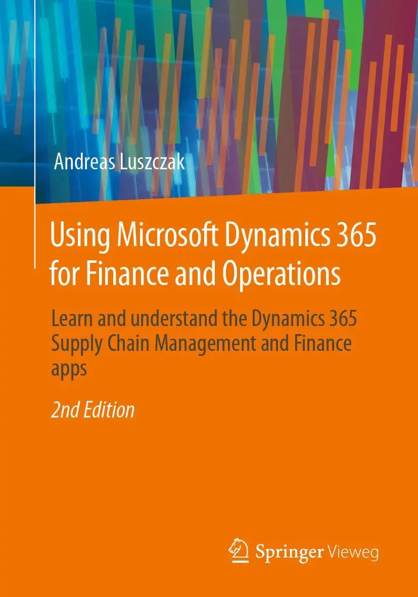 Cover: 9783658404529 | Using Microsoft Dynamics 365 for Finance and Operations | Luszczak